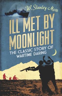Ill Met By Moonlight-The Classic Story of Warti... 1780226233 Book Cover