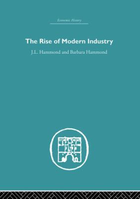 The Rise of Modern Industry 0415850401 Book Cover