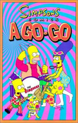 Simpsons Comics a Go-Go 0613339622 Book Cover