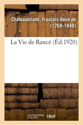 La Vie de Rancé [French] 2329010281 Book Cover