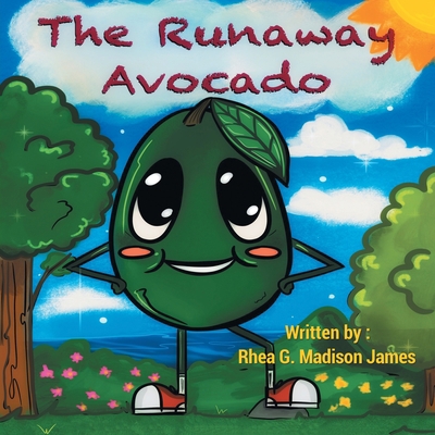 The Runaway Avocado 1639452478 Book Cover