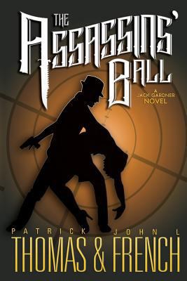 The Assassins' Ball: A GR Press Mystery 1515423506 Book Cover
