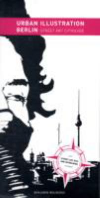 Urban Illustration Berlin: Street Art Cityguide... 1584232919 Book Cover