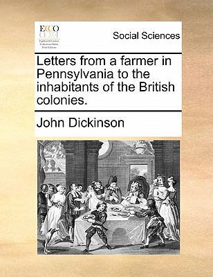 Letters from a Farmer in Pennsylvania to the In... 1170813321 Book Cover