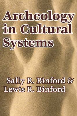 Archeology in Cultural Systems 020236237X Book Cover