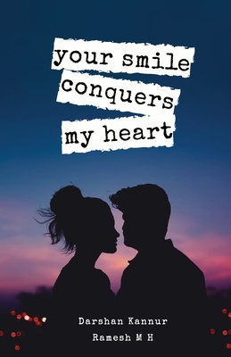 Your Smile Conquers My Heart 9387131203 Book Cover