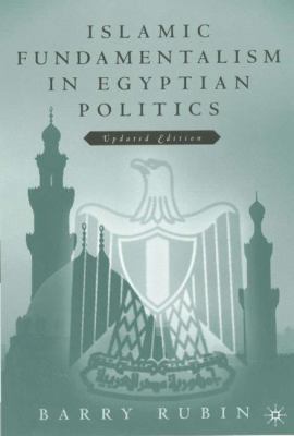 Islamic Fundamentalism in Egyptian Politics: 2n... 1403960747 Book Cover