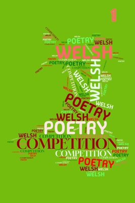 Welsh Poetry Competition Anthology 2007-2011 B0FNBZMKJS Book Cover