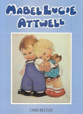 Mabel Lucie Attwell 1871136563 Book Cover