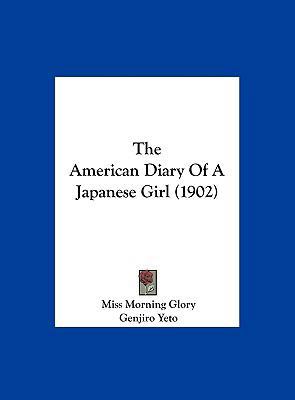 The American Diary Of A Japanese Girl (1902) 1161971017 Book Cover