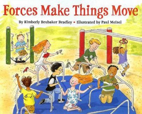 Forces Make Things Move 0060289066 Book Cover