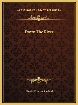 Down The River 1169487459 Book Cover
