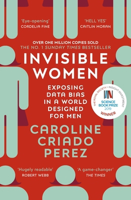 Invisible Women: the Sunday Times number one be... 1784706280 Book Cover