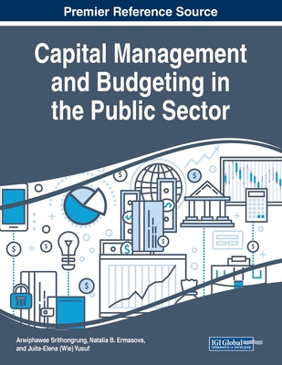 Capital Management and Budgeting in the Public ... 1522586407 Book Cover
