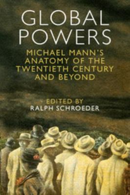 Global Powers: Michael Mann's Anatomy of the Tw... 110745056X Book Cover