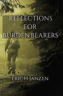 Reflections For Burden Bearers 1071145479 Book Cover