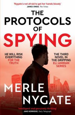 The Protocols of Spying: A morally complex espi... 1915798485 Book Cover