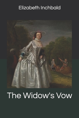 The Widow's Vow 1704405963 Book Cover