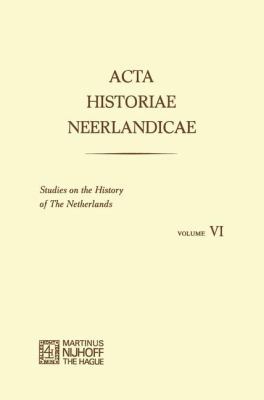 ACTA Historiae Neerlandicae/Studies on the Hist... 9401159475 Book Cover