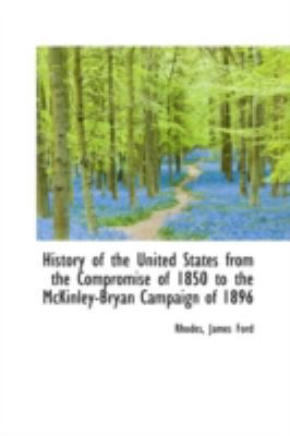 History of the United States from the Compromis... 1113155787 Book Cover