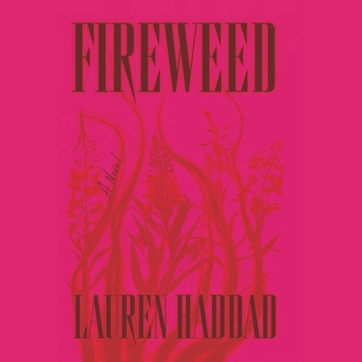 Fireweed B0GKFDX54C Book Cover