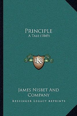 Principle: A Tale (1849) 1166307182 Book Cover