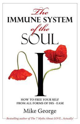 The Immune System of the Soul 0957667302 Book Cover