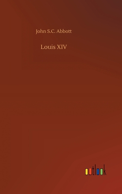 Louis XIV 3734074290 Book Cover