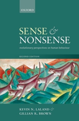 Sense and Nonsense: Evolutionary Perspectives o... 0199586969 Book Cover
