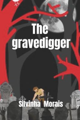 The gravedigger. B0G3P2TWWF Book Cover