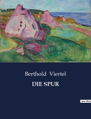 Die Spur: Ein Spiel aus Schatten und Licht in d... [German] B0BYMHYKLT Book Cover