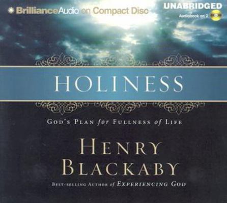 Holiness: God's Plan for Fullness of Life 1593552912 Book Cover