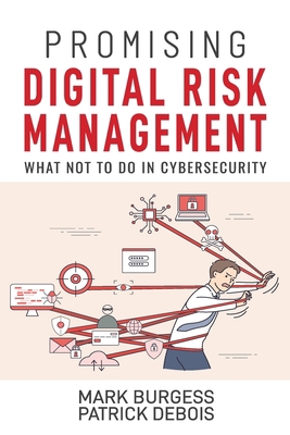 Promising Digital Risk Management: What not to ... B09HHSKWLX Book Cover