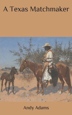 A Texas Matchmaker B087HJT9M6 Book Cover