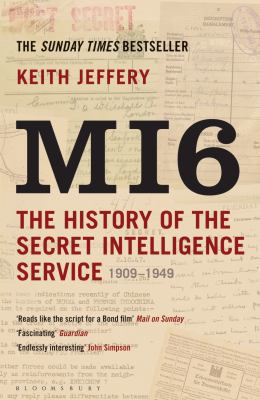 Mi6: The History of the Secret Intelligence Ser... 1408810050 Book Cover