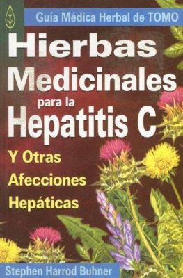 Hierbas Medicinales Para la Hepatitis C y Otras... [Spanish] 9706669574 Book Cover