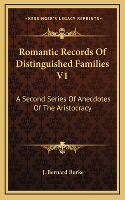 Romantic Records of Distinguished Families V1: ... 1163438669 Book Cover