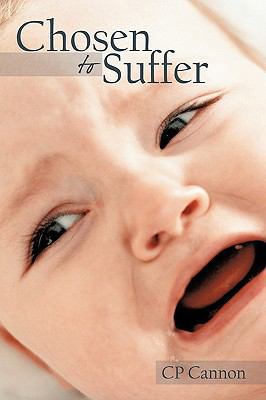 Chosen to Suffer 1452002223 Book Cover