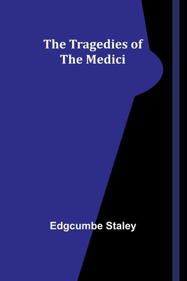 The Tragedies of the Medici 9357967168 Book Cover