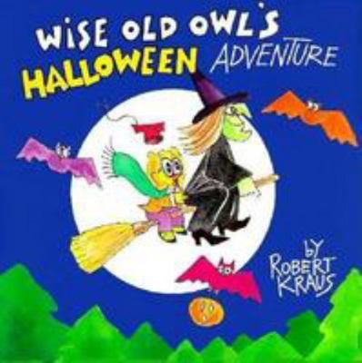 Wise Old Owl's Halloween Adventure 0816729506 Book Cover