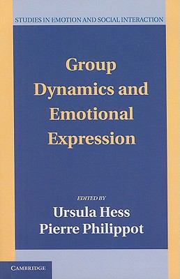 Group Dynamics and Emotional Expression 0521179394 Book Cover