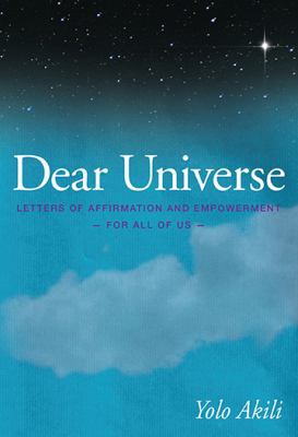 Dear Universe: Letters of Affirmation & Empower... 0615772145 Book Cover