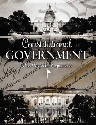 Constitutional Government: The American Experience 1524900605 Book Cover