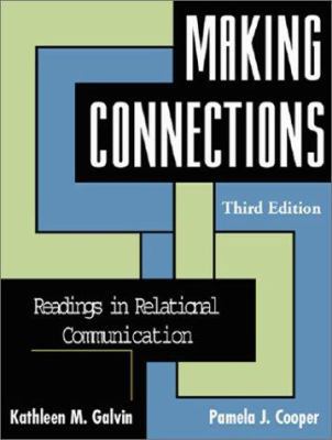 Making Connections: Readings in Relational Comm... 1931719055 Book Cover