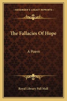 The Fallacies Of Hope: A Poem 1163227692 Book Cover