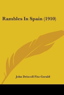 Rambles In Spain (1910) 1104370921 Book Cover