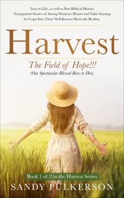 Harvest : The Field of Hope