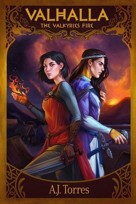 Valhalla: The Valkyries Fire 1734979690 Book Cover