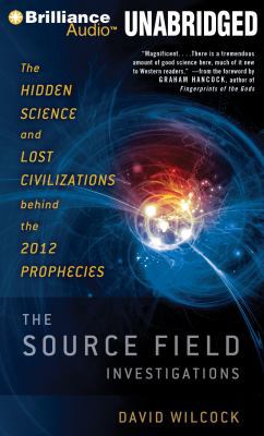 The Source Field Investigations: The Hidden Sci... 1455828521 Book Cover