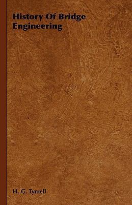 History of Bridge Engineering 1408603918 Book Cover